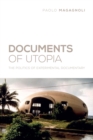Image for Documents of utopia  : the politics of experimental documentary
