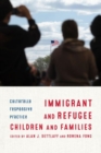 Image for Immigrant and refugee children and families  : culturally responsive practice