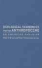 Image for Ecological Economics for the Anthropocene