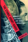Image for The ethnic avant-garde  : minority cultures and world revolution