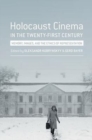 Image for Holocaust Cinema in the Twenty-First Century