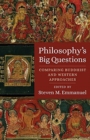 Image for Philosophy&#39;s big questions  : comparing Buddhist and Western approaches