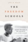 Image for The freedom schools  : student activists in the Mississippi civil rights movement