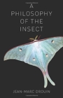 Image for A Philosophy of the Insect