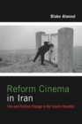 Image for Reform cinema in Iran  : film and political change in the Islamic Republic