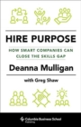 Image for Hire purpose  : how smart companies can close the skills gap