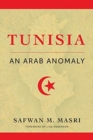 Image for Tunisia  : an Arab anomaly