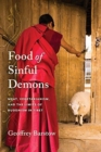 Image for Food of Sinful Demons : Meat, Vegetarianism, and the Limits of Buddhism in Tibet