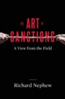 Image for The art of sanctions  : a view from the field