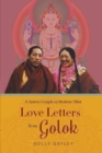 Image for Love Letters from Golok : A Tantric Couple in Modern Tibet