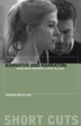 Image for Narrative and Narration : Analyzing Cinematic Storytelling