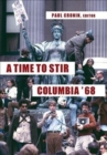 Image for A time to stir  : Columbia &#39;68