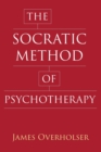 Image for The Socratic Method of Psychotherapy