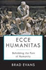 Image for Ecce Humanitas