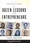 Image for A Dozen Lessons for Entrepreneurs