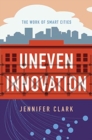 Image for Uneven Innovation