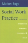 Image for Social Work Practice : Integrating Concepts, Processes, and Skills