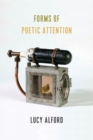 Image for Forms of Poetic Attention