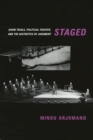 Image for Staged  : show trials, political theater, and the aesthetics of judgment