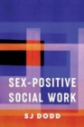 Image for Sex-Positive Social Work