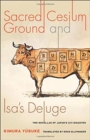 Image for Sacred Cesium Ground and Isa&#39;s Deluge