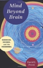 Image for Mind Beyond Brain : Buddhism, Science, and the Paranormal