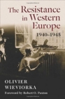 Image for The resistance in Western Europe, 1940-1945