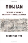 Image for Minjian : The Rise of China’s Grassroots Intellectuals