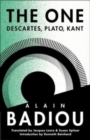 Image for The one  : Descartes, Plato, Kant