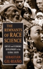 Image for The remnants of race science  : UNESCO and economic development in the Global South