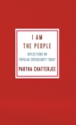 Image for I Am the People : Reflections on Popular Sovereignty Today