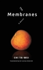 Image for The membranes  : a novel