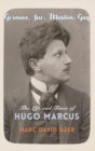 Image for German, Jew, Muslim, Gay : The Life and Times of Hugo Marcus