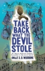 Image for Take Back What the Devil Stole