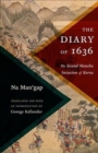 Image for The diary of 1636  : the second Manchu invasion of Korea