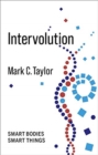 Image for Intervolution  : smart bodies smart things