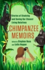 Image for Chimpanzee memoirs  : stories of studying and saving our closest living relatives