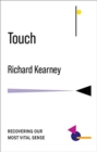 Image for Touch  : recovering our most vital sense