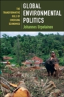 Image for Global environmental politics  : the transformative role of emerging economies