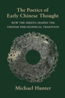 Image for The Poetics of Early Chinese Thought