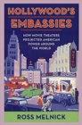 Image for Hollywood&#39;s Embassies