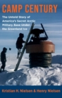 Image for Camp century  : the Cold War under the ice sheet of Greenland