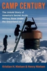 Image for Camp century  : the Cold War under the ice sheet of Greenland