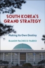 Image for South Korea&#39;s Grand Strategy