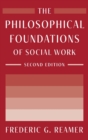 Image for The Philosophical Foundations of Social Work