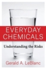 Image for Everyday chemicals  : understanding the risks