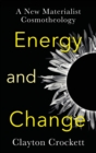 Image for Energy and Change
