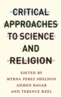 Image for Critical Approaches to Science and Religion