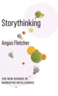 Image for Storythinking  : the new science of narrative intelligence