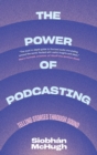 Image for The Power of Podcasting